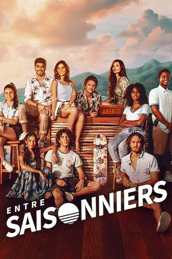 Regarder Entre saisonniers en streaming complet
