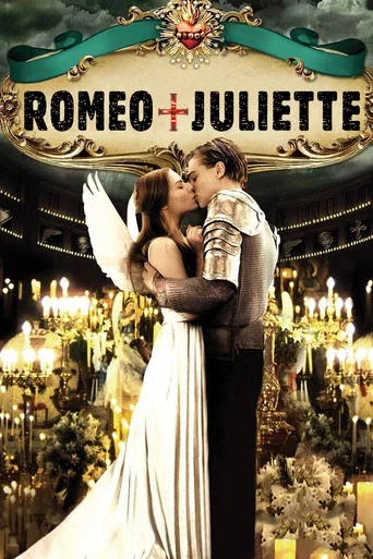 Regarder Roméo + Juliette en streaming complet